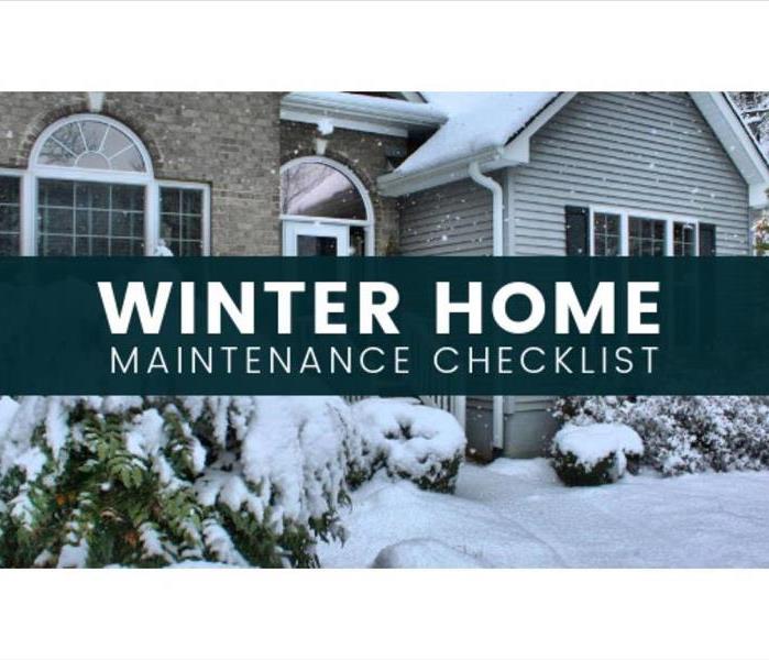 Picture of a modern home in behind a banner that says 'Winter Home Maintenance Checklist'.